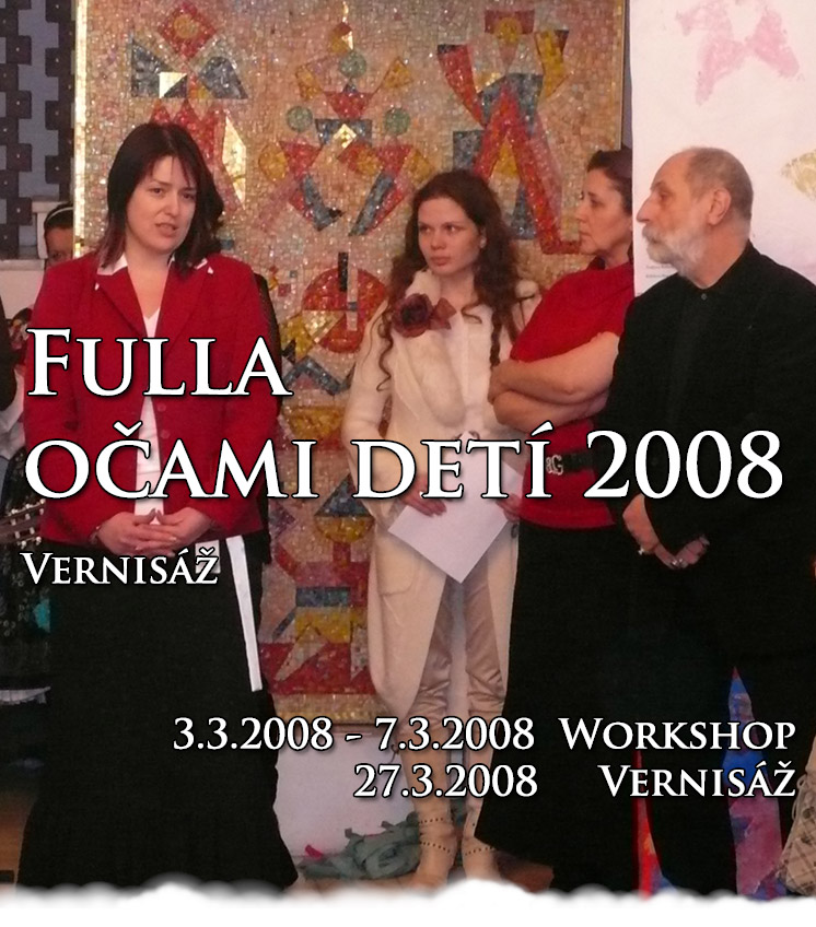 Fulla očami detí 2008 - Vernisáž